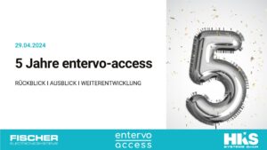 entervo-access feiert Geburtstag